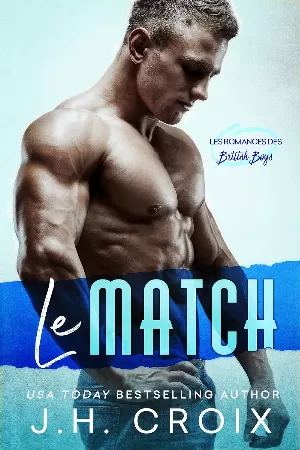 J. H. Croix - Les Romances des British Boys, Tome 1 : Le Match